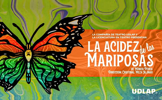 La obra de teatro “La acidez de las mariposas” se presenta en la UDLAP como parte de las actividades de concientización sobre la violencia de género. (Especial)